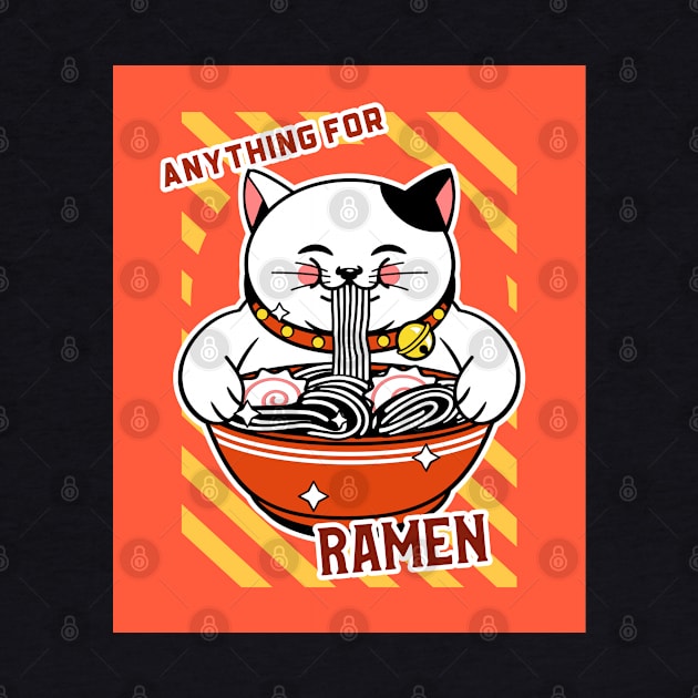 Cute Cat Anything for Ramen by InfiniTee Design